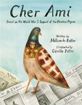 Cher Ami - Giselle Potter ; Melisande Potter - 9780316335348