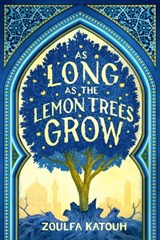 As Long as the Lemon Trees Grow - Zoulfa Katouh - 9780316351614