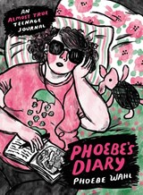 Phoebe's Diary - Phoebe Wahl - 9780316363563