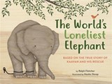 The World's Loneliest Elephant - Ralph Fletcher - 9780316364591