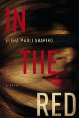 In The Red - Elena Mauli Shapiro - 9780316405362