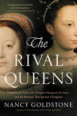 The Rival Queens - Nancy Goldstone - 9780316409674