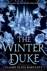 The Winter Duke - Claire Eliza Bartlett - 9780316417303