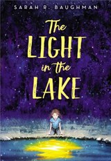 The Light in the Lake - BAUGHMAN,  Sarah R. - 9780316422420