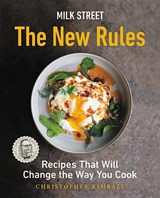 Milk Street: The New Rules - Christopher Kimball - 9780316423052