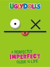 UglyDolls: A Perfectly Imperfect Guide to Life - Meredith Rusu - 9780316424615