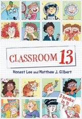 Classroom 13 - Honest Lee ; Matthew J. Gilbert - 9780316424837