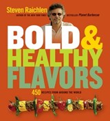 Bold & Healthy Flavors - Steven Raichlen - 9780316509664