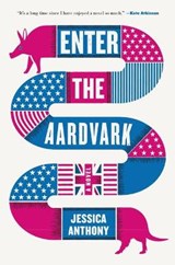 Enter the Aardvark - ANTHONY,  Jessica - 9780316536158
