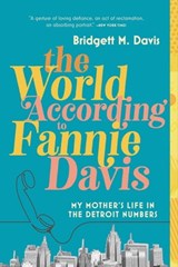 The World According to Fannie Davis - Bridgett M. Davis - 9780316558716