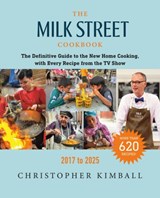The Milk Street Cookbook - Christopher Kimball - 9780316572552