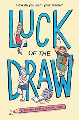 Luck of the Draw (A Graphic Novel) - Christine Suggs - 9780316592000