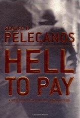 Hell To Pay - George P Pelecanos - 9780316695060