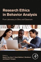 Research Ethics in Behavior Analysis - David J. (Endicott College Cox ; Noor (SUNY Empire State College Syed ; Matthew T. (Assistant Professor Brodhead - 9780323909693