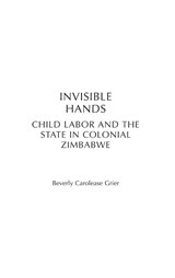 Invisible Hands - Beverly Carolease Grier - 9780325001869