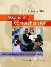 Lessons in Comprehension: Explicit Instruction in the Reading Workshop