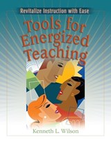 Tools for Energized Teaching - Kenneth L. Wilson - 9780325007700