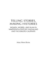 Telling Stories, Making Histories - Mary Wren Bivins - 9780325070131