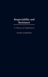 Respectability and Resistance - David Goodhew - 9780325071008