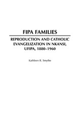 Fipa Families - Kathleen R. Smythe - 9780325071121