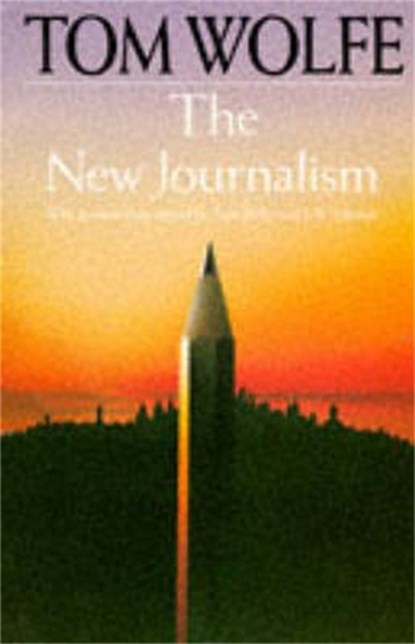The New Journalism, Tom Wolfe - Paperback - 9780330243155