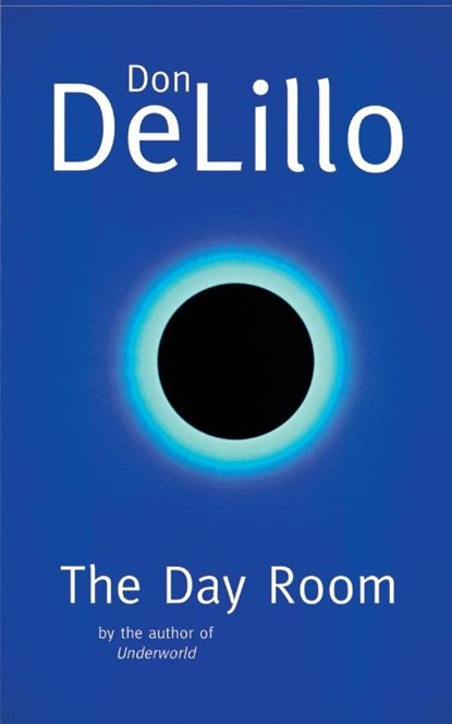 The Day Room, Don DeLillo - Paperback - 9780330374293