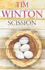 Scission - Tim Winton - 9780330412605
