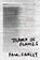 Tramp in Flames, Paul Farley - Paperback - 9780330440073