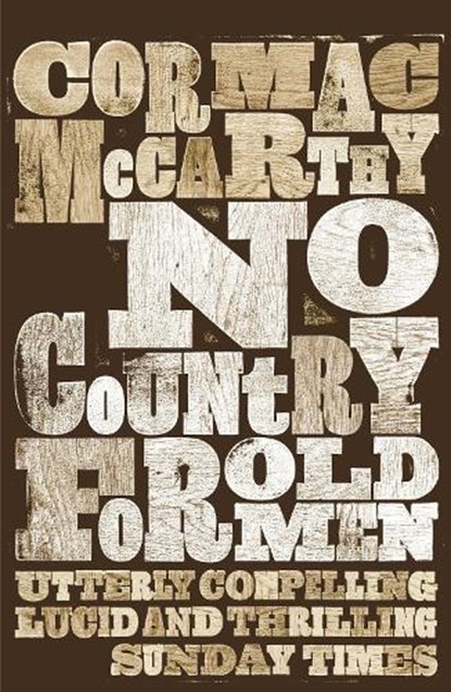 No Country for Old Men, MCCARTHY,  Cormac - Paperback - 9780330511216