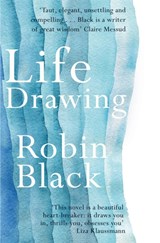 Life Drawing - Robin Black - 9780330511773