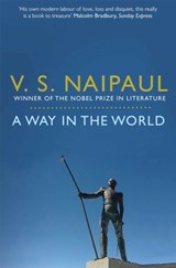 A Way in the World - V.S. Naipaul - 9780330522885
