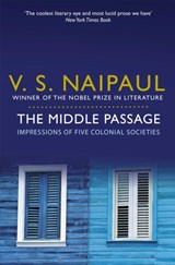 The Middle Passage - V.S. Naipaul - 9780330522953