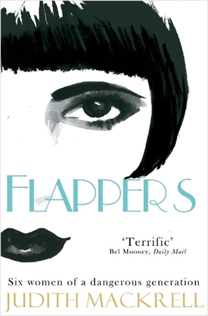 Flappers, Judith Mackrell - Paperback - 9780330529525