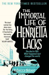 Skloot, R: Immortal Life of Henrietta Lacks
