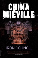 Iron Council - China Mieville - 9780330534208