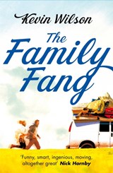 The Family Fang - Kevin Wilson - 9780330542746