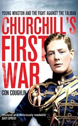 Churchill's First War - Con Coughlin - 9780330545969