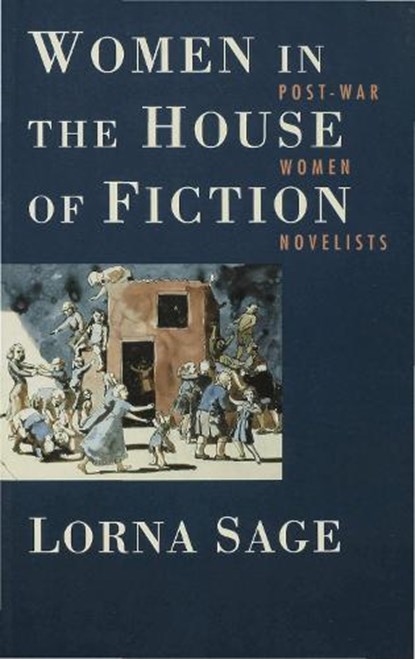 Women in the House of Fiction, Lorna Sage - Paperback - 9780333286357