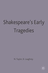 Shakespeare's Early Tragedies - LOUGHREY,  Bryan ; Taylor, Neil - 9780333424902