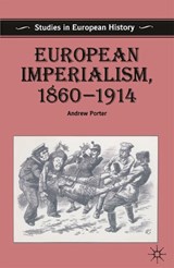 Porter, A: European Imperialism, 1860-1914 - PORTER,  Andrew - 9780333481042