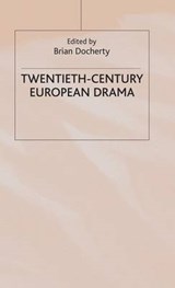 Twentieth-Century European Drama - DOCHERTY,  Brian - 9780333532843