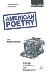 American Poetry: The Modernist Ideal - BLOOM,  Clive ; Docherty, Brian - 9780333532898