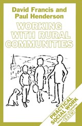 Working with Rural Communities - David Francis ; Paul Henderson - 9780333551462
