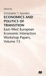 Economics and Politics of Transition - SANDERS,  Christopher T. - 9780333575420