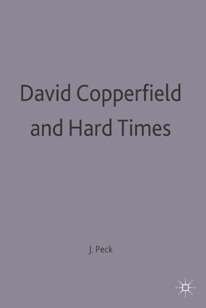 David Copperfield and Hard Times, John Peck - Paperback - 9780333598825