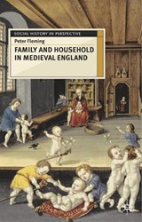 Family and Household in Medieval England - Peter Fleming - 9780333610794