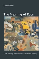 The Meaning of Race - MALIK,  Kenan - 9780333628577