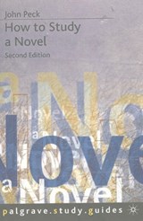 How to Study a Novel - John Peck - 9780333639948