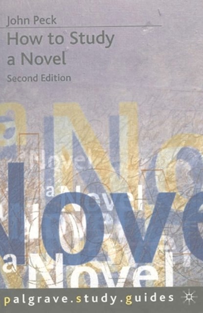 How to Study a Novel, John Peck - Paperback - 9780333639948