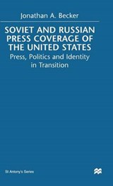 Soviet and Russian Press Coverage of the United States - BECKER,  Jonathan A. - 9780333643143